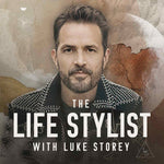 The Life Stylist with Luke Storey